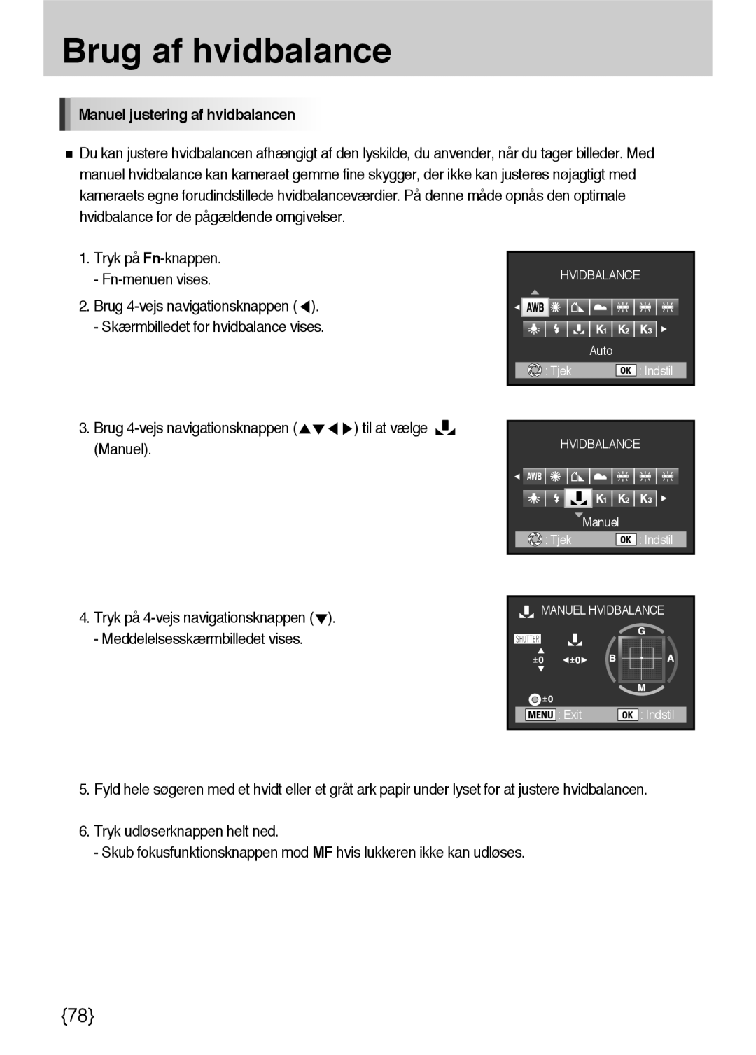 Samsung ER-GX10ZBBB/DE, ER-GX10ZBBB/SE, ER-GX10ZBBH/DE Manuel justering af hvidbalancen, Brug 4-vejs navigationsknappen 