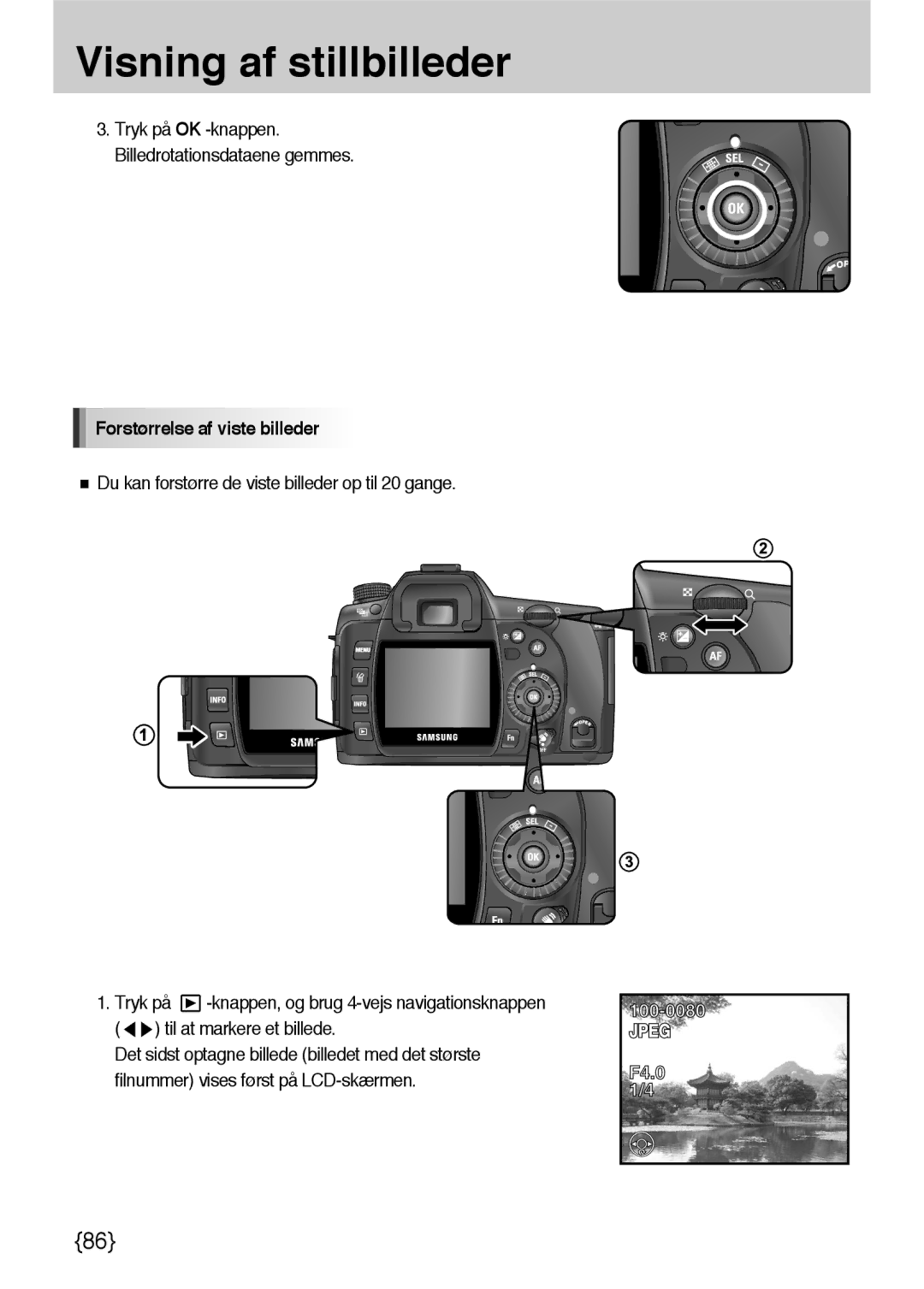 Samsung ER-GX10ZBBB/DE, ER-GX10ZBBB/SE Forstørrelse af viste billeder, Du kan forstørre de viste billeder op til 20 gange 