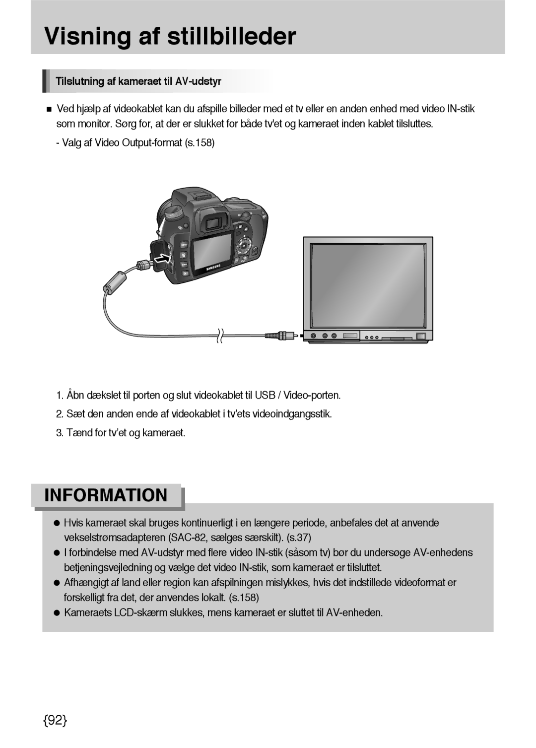 Samsung ER-GX10ZBBH/DE, ER-GX10ZBBB/SE, ER-GX10ZBBA/DK, ER-GX10ZBBB/DE manual Tilslutning af kameraet til AV-udstyr 