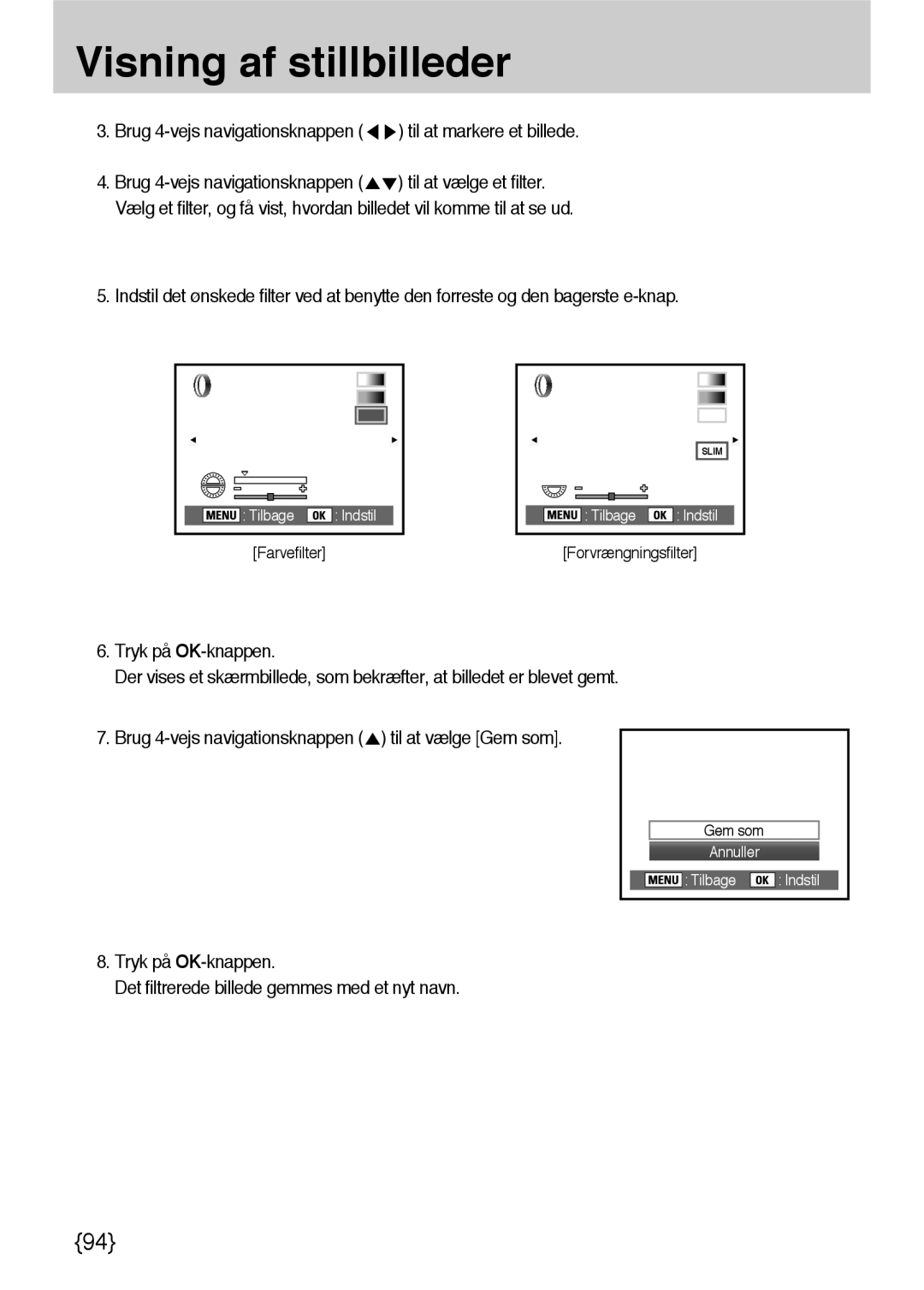 Samsung ER-GX10ZBBB/DE, ER-GX10ZBBB/SE, ER-GX10ZBBH/DE, ER-GX10ZBBA/DK manual Til at vælge et filter 