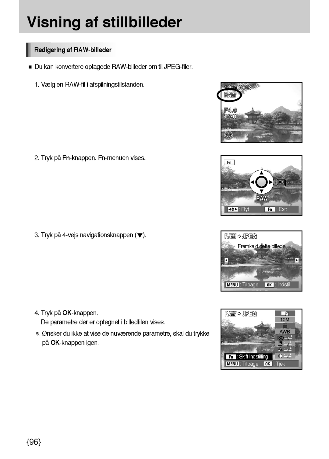 Samsung ER-GX10ZBBH/DE, ER-GX10ZBBB/SE, ER-GX10ZBBA/DK manual Redigering af RAW-billeder, Tryk på 4-vejs navigationsknappen 