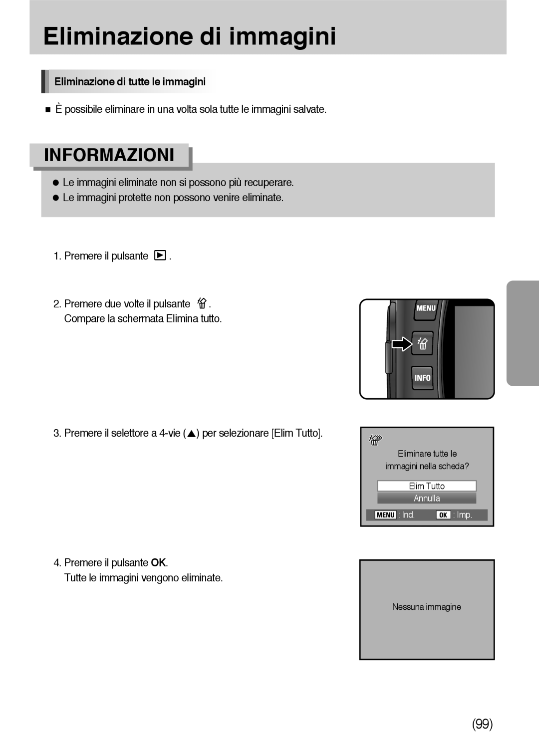 Samsung ER-GX10ZBBB/IT manual Eliminazione di tutte le immagini, Premere il selettore a 4-vie per selezionare Elim Tutto 