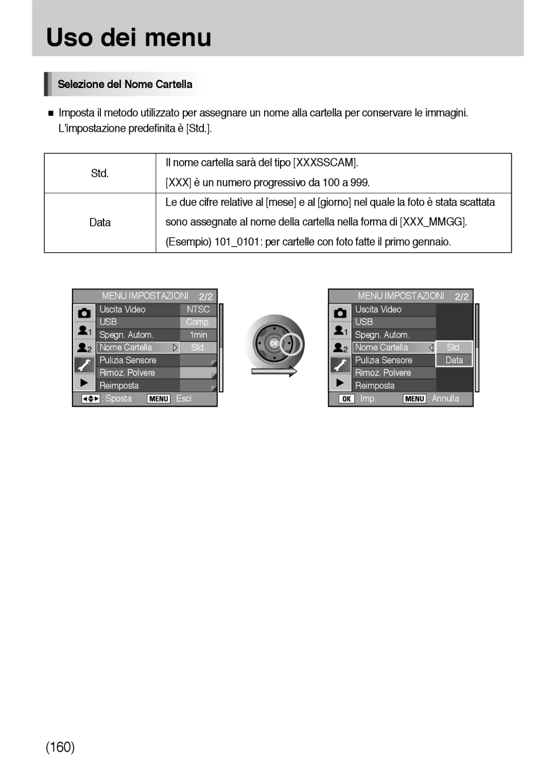 Samsung ER-GX10ZBBH/DE manual Selezione del Nome Cartella, Sono assegnate al nome della cartella nella forma di Xxxmmgg 