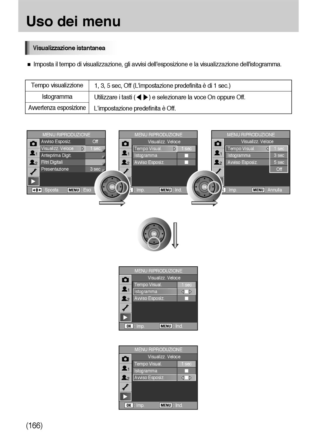 Samsung ER-GX10ZBBC/IT, ER-GX10ZBBH/DE manual Visualizzazione istantanea, 5 sec, Off Limpostazione predefinita è di 1 sec 