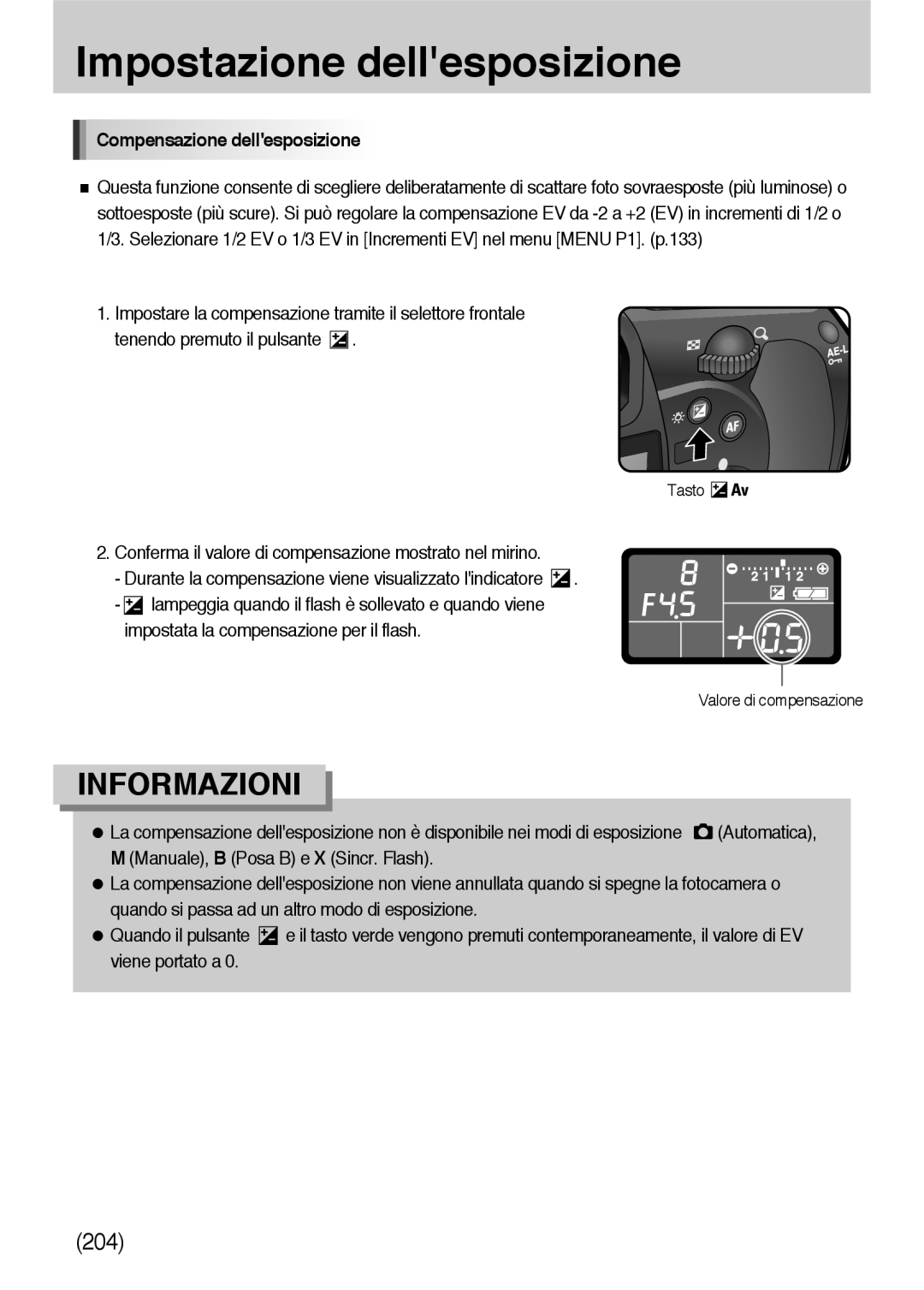 Samsung ER-GX10ZBBB/IT manual Compensazione dellesposizione, Conferma il valore di compensazione mostrato nel mirino 