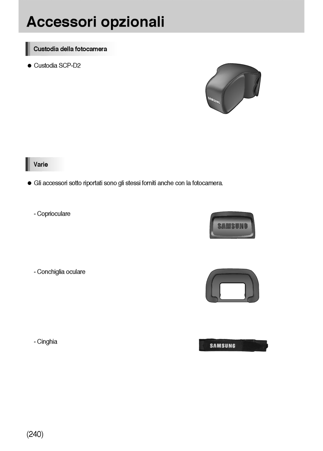 Samsung ER-GX10ZBBD/IT, ER-GX10ZBBH/DE, ER-GX10ZBBB/DE, ER-GX10ZBBB/IT Custodia della fotocamera, Custodia SCP-D2, Varie 