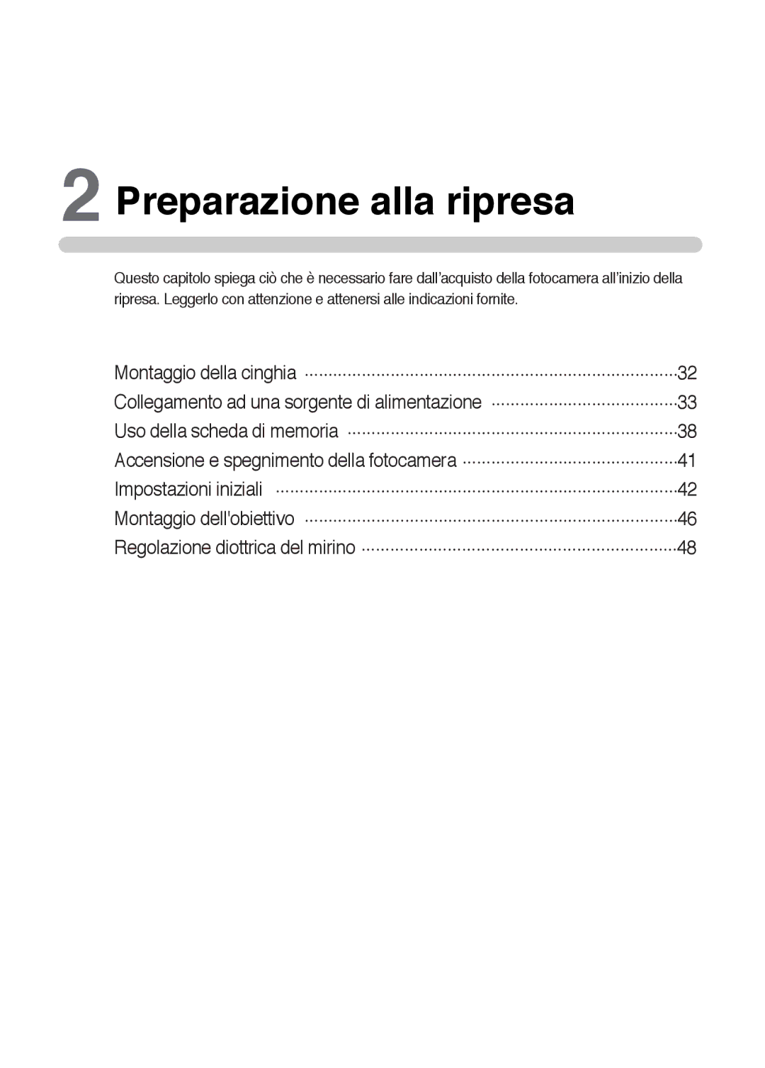 Samsung ER-GX10ZBBB/E1, ER-GX10ZBBH/DE, ER-GX10ZBBB/DE, ER-GX10ZBBB/IT, ER-GX10ZBBD/IT manual Preparazione alla ripresa 