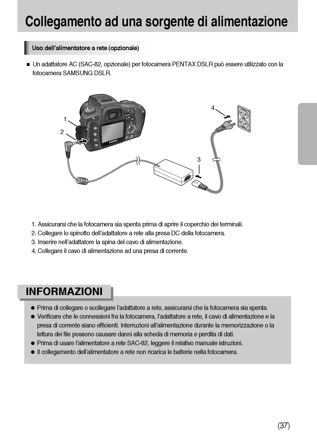 Samsung ER-GX10ZBBD/IT, ER-GX10ZBBH/DE, ER-GX10ZBBB/DE, ER-GX10ZBBB/IT, ER-GX10ZBBB/E1 Uso dell’alimentatore a rete opzionale 