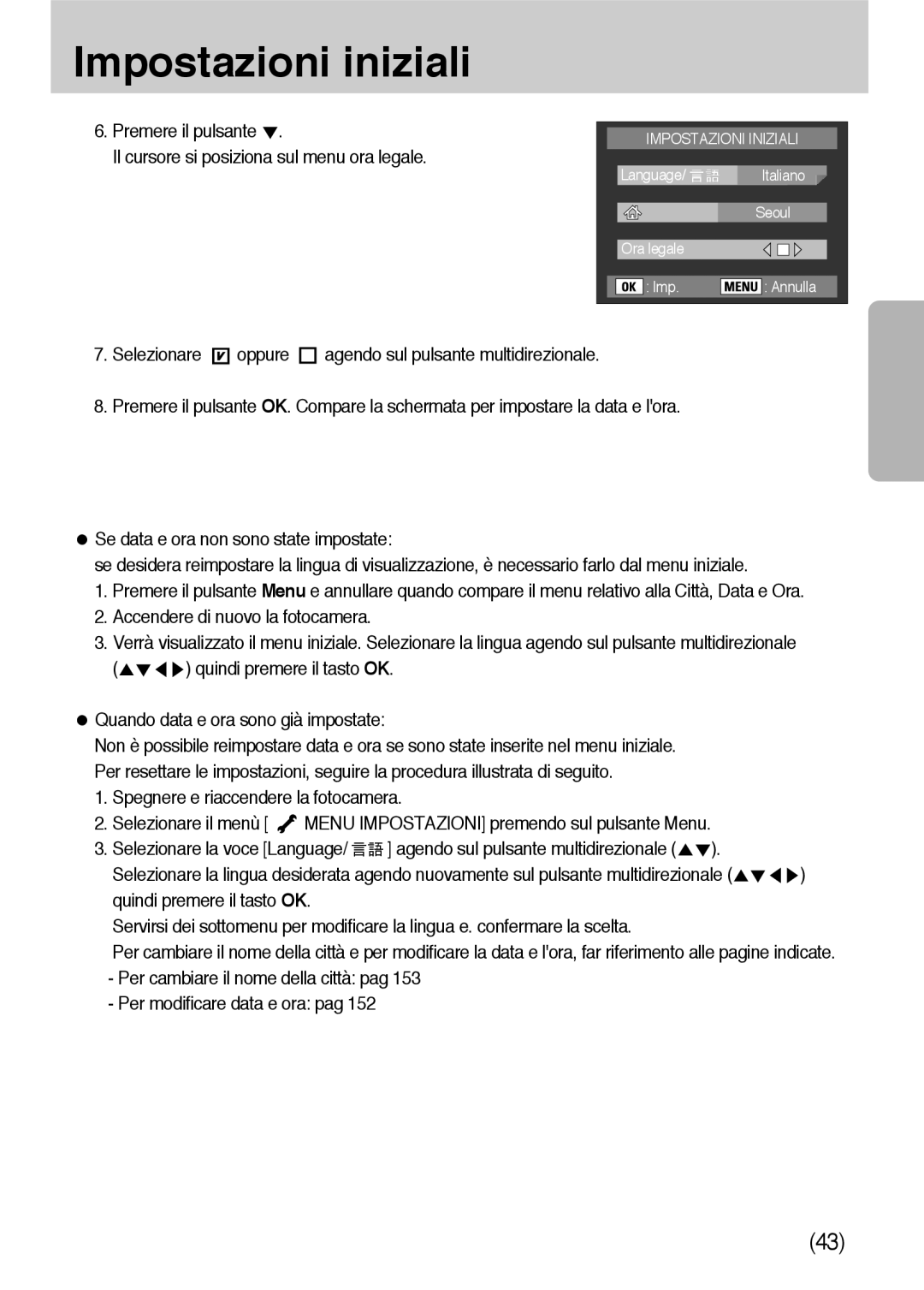 Samsung ER-GX10ZBBB/IT, ER-GX10ZBBH/DE, ER-GX10ZBBB/DE Quando data e ora sono già impostate, Quindi premere il tasto OK 