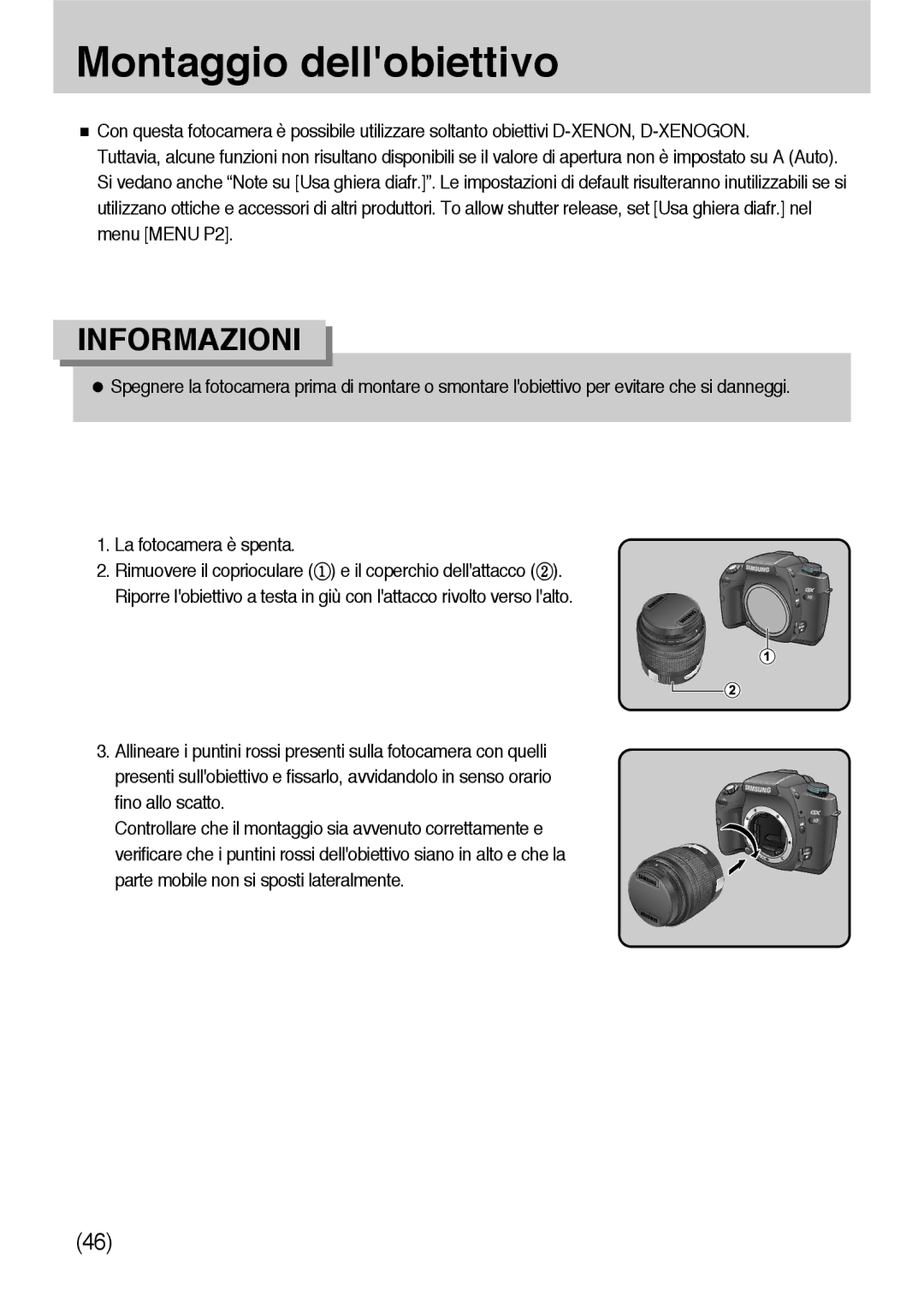 Samsung ER-GX10ZBBA/IT, ER-GX10ZBBH/DE, ER-GX10ZBBB/DE, ER-GX10ZBBB/IT, ER-GX10ZBBD/IT, ER-GX10ZBBB/E1 Montaggio dellobiettivo 