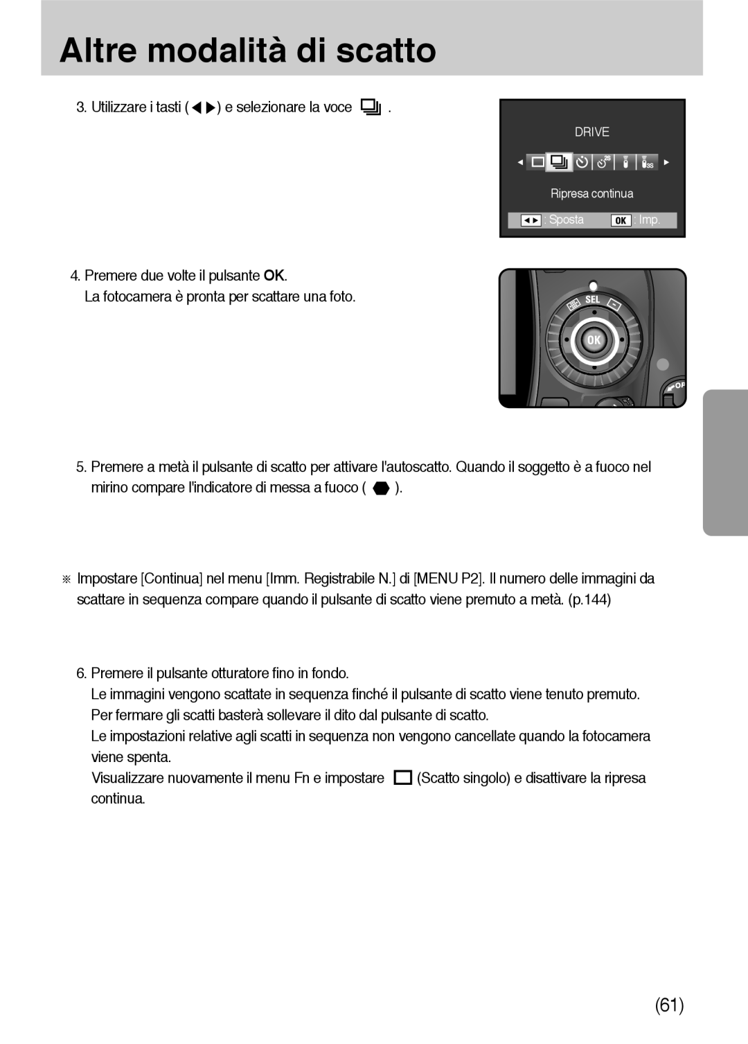 Samsung ER-GX10ZBBC/IT, ER-GX10ZBBH/DE, ER-GX10ZBBB/DE Utilizzare i tasti, Premere il pulsante otturatore fino in fondo 