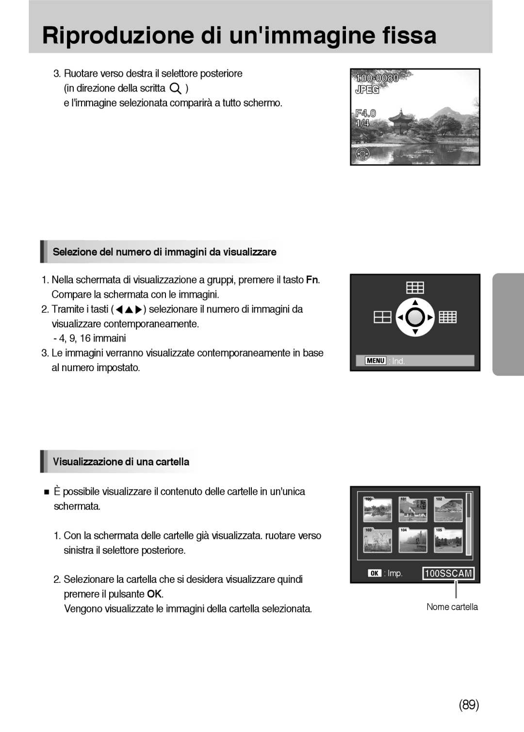 Samsung ER-GX10ZBBC/IT Limmagine selezionata comparirà a tutto schermo, Selezione del numero di immagini da visualizzare 