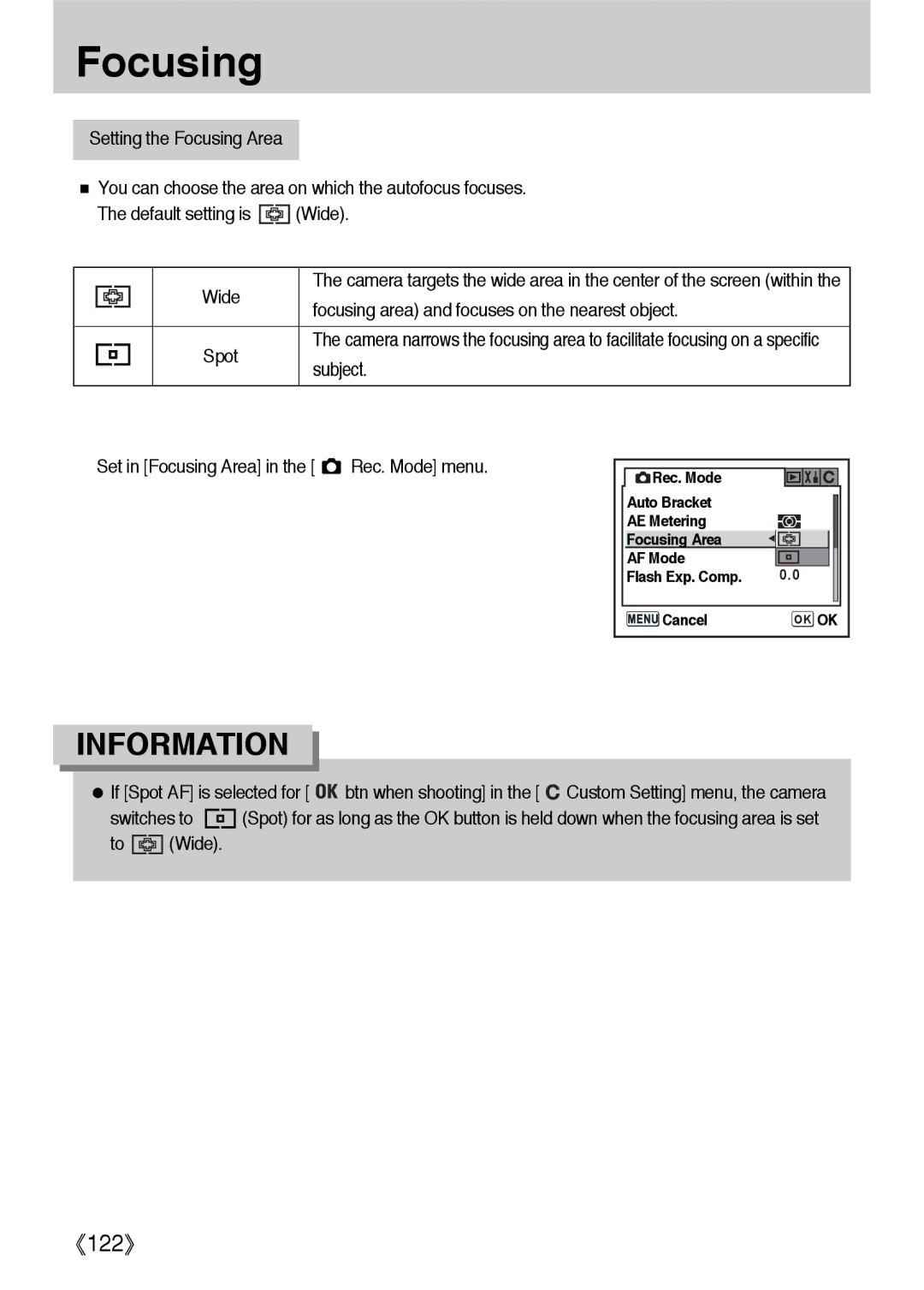 Samsung ER-GX1LZBBA/US, ER-GX1LZBBA/FR, ER-GX1LZBBA/E1 manual Focusing area and focuses on the nearest object Spot, To Wide 