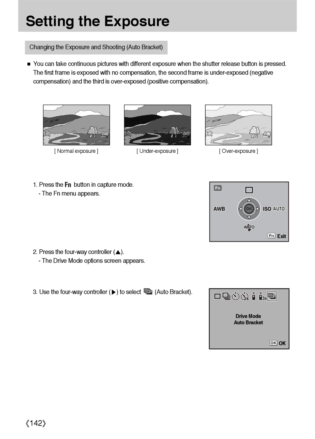 Samsung ER-GX1LZBAB Changing the Exposure and Shooting Auto Bracket, Press the button in capture mode Fn menu appears 