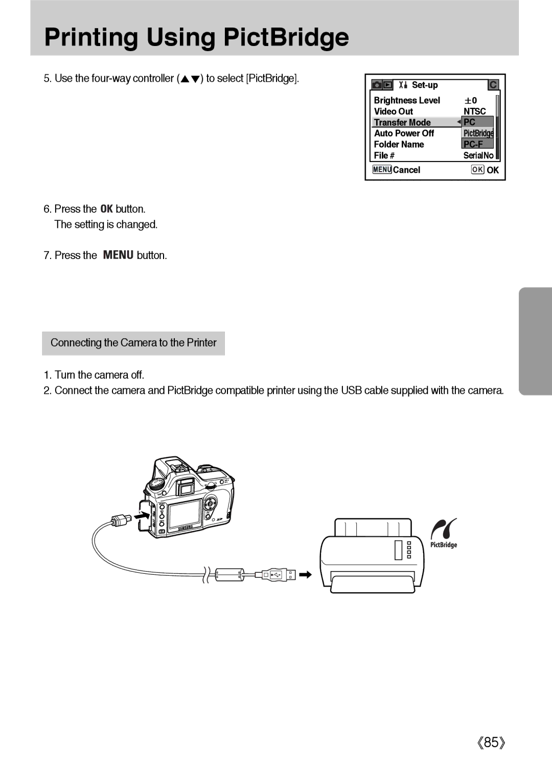 Samsung ER-GX1LZBAA, ER-GX1LZBBA/FR, ER-GX1LZBBA/E1, ER-GX1LZBAB Connecting the Camera to the Printer Turn the camera off 