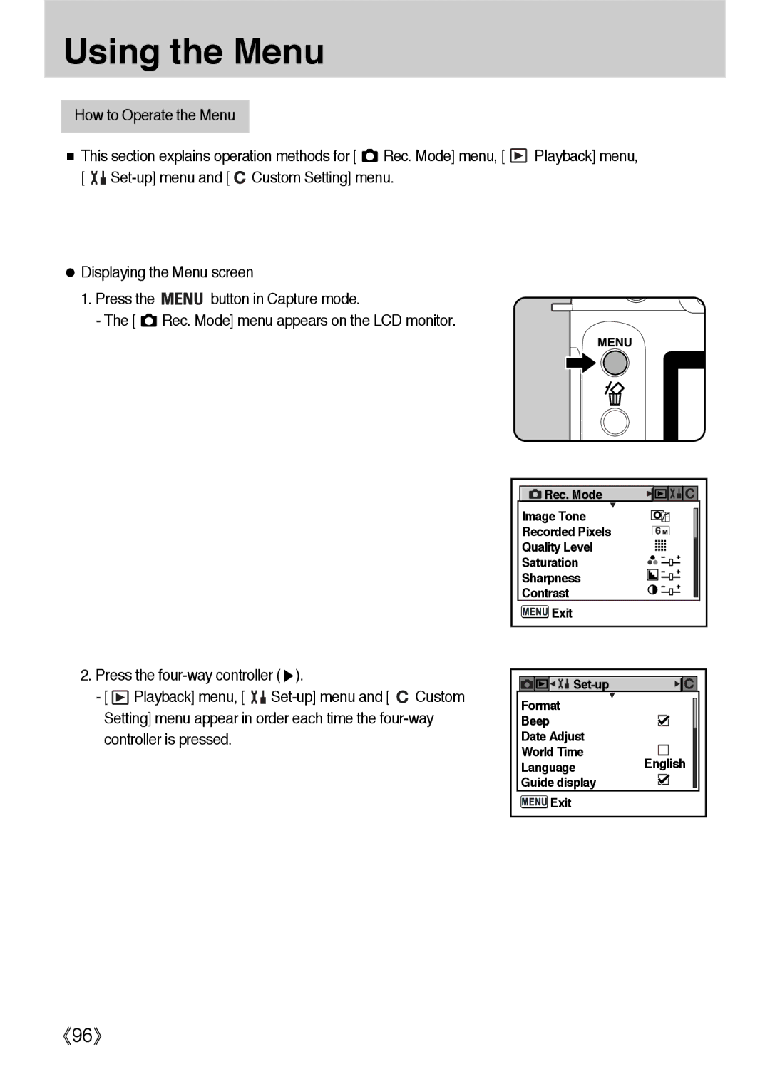 Samsung ER-GX1LZBBA/NL, ER-GX1LZBBA/FR, ER-GX1LZBBA/E1 manual Using the Menu, Button in Capture mode, Controller is pressed 