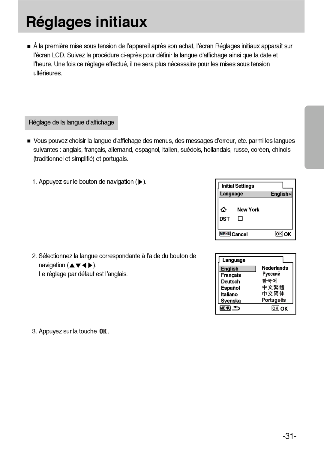 Samsung ER-GX1LZBBA/FR manual Réglages initiaux, Navigation Le réglage par défaut est l’anglais, Appuyez sur la touche 