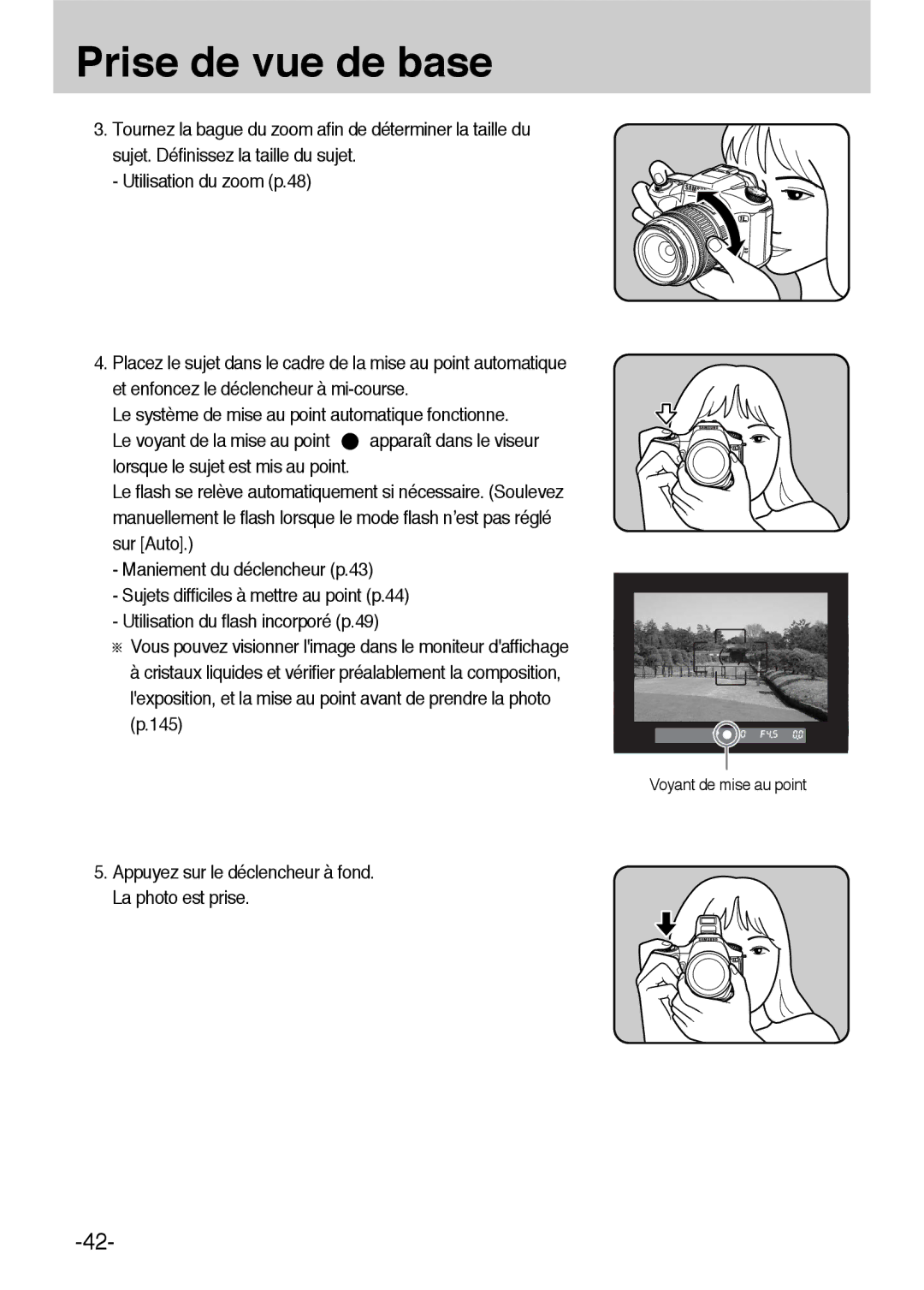 Samsung ER-GX1LZBBA/E1, ER-GX1LZBBA/FR manual Appuyez sur le déclencheur à fond. La photo est prise 