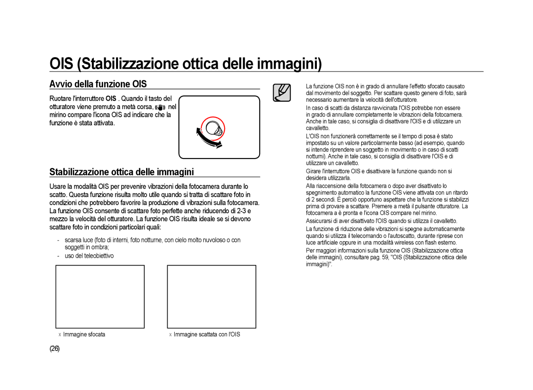 Samsung ER-GX20ZBBA/IT, ER-GX20ZBBC/E1, ER-GX20ZBBB/E1 OIS Stabilizzazione ottica delle immagini, Avvio della funzione OIS 