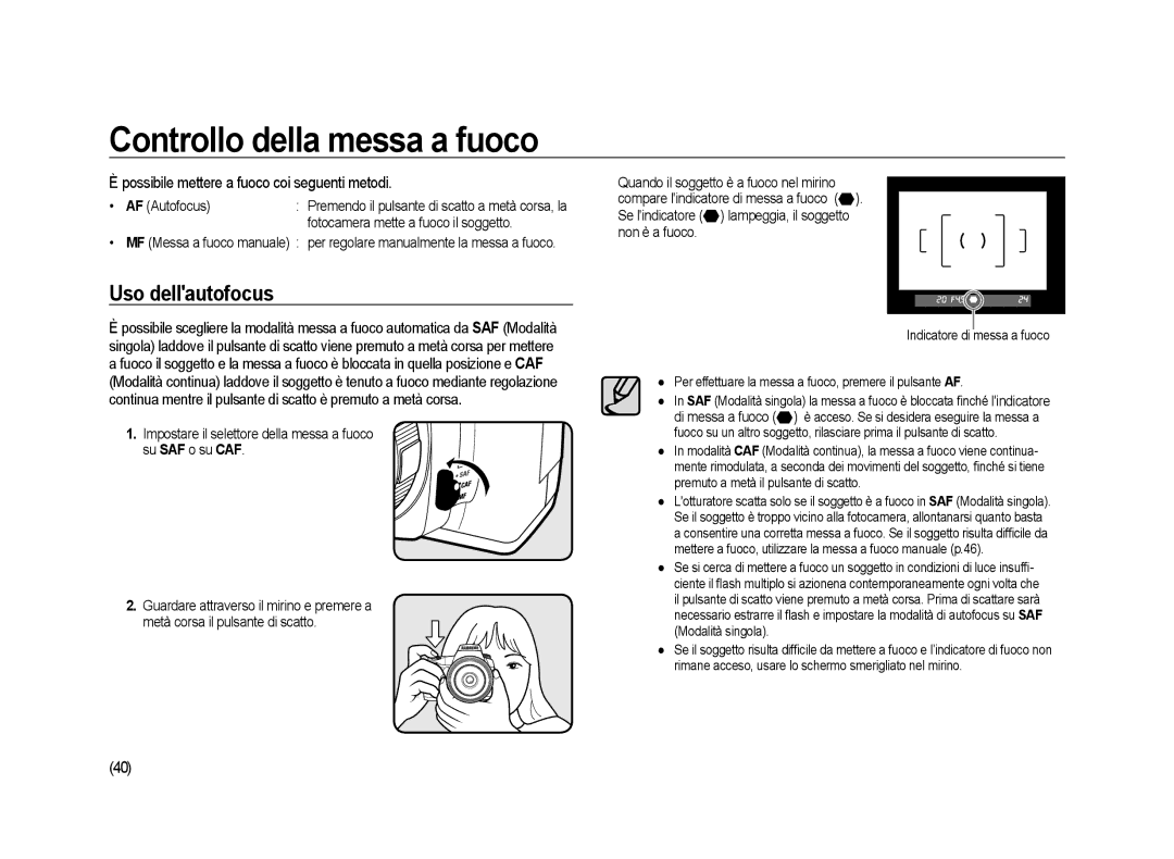 Samsung ER-GX20ZBBB/E1 Controllo della messa a fuoco, Uso dellautofocus, Possibile mettere a fuoco coi seguenti metodi 