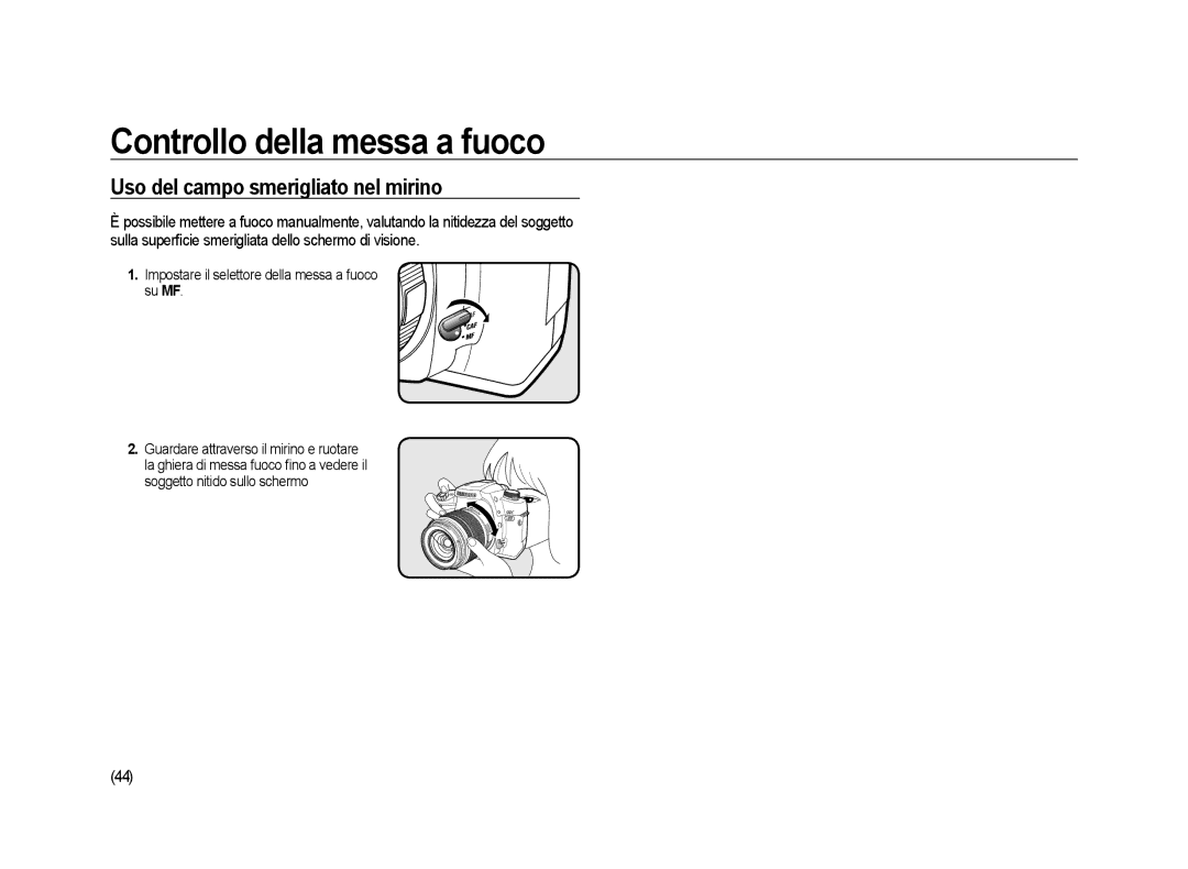 Samsung ER-GX20ZBBB/E1, ER-GX20ZBBC/E1, ER-GX20ZBBA/E1 Uso del campo smerigliato nel mirino, Soggetto nitido sullo schermo 