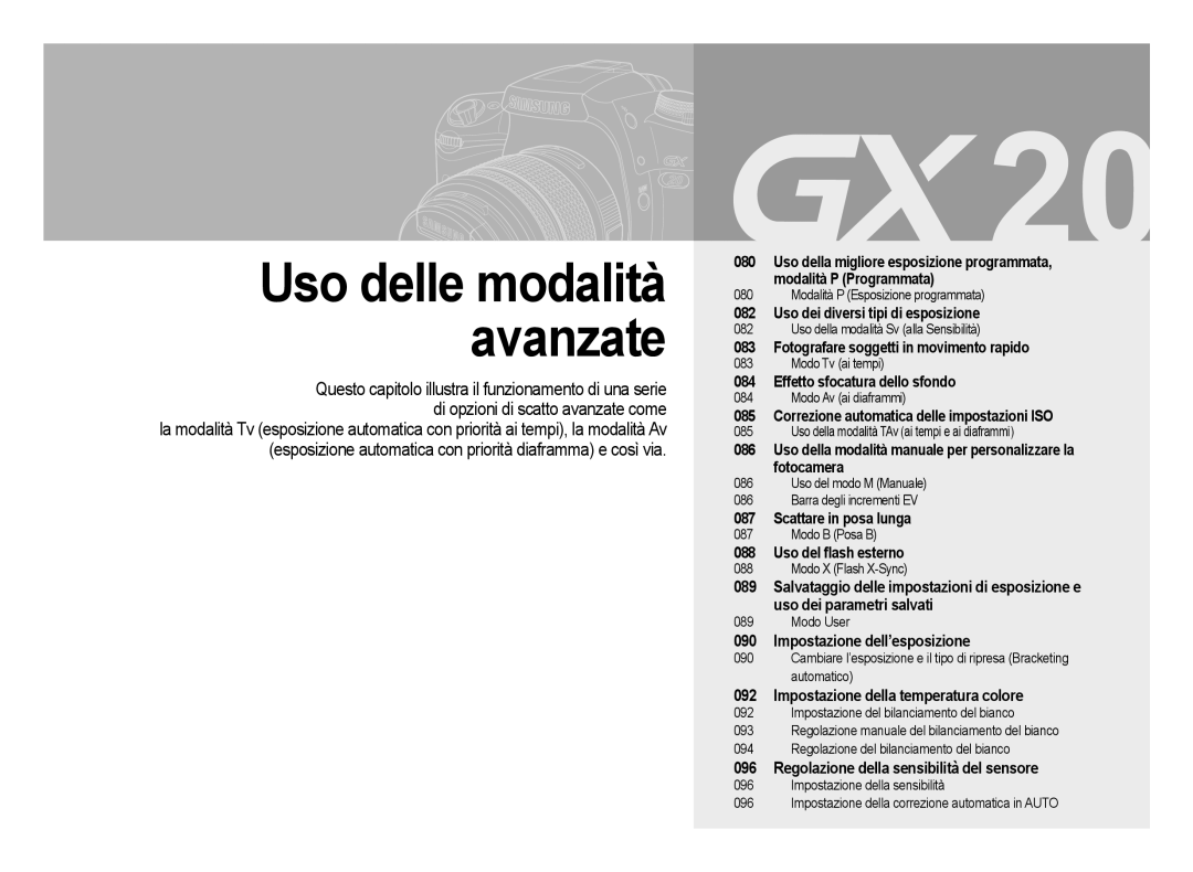 Samsung ER-GX20ZBBC/E1 Uso dei diversi tipi di esposizione, Uso della modalità manuale per personalizzare la fotocamera 