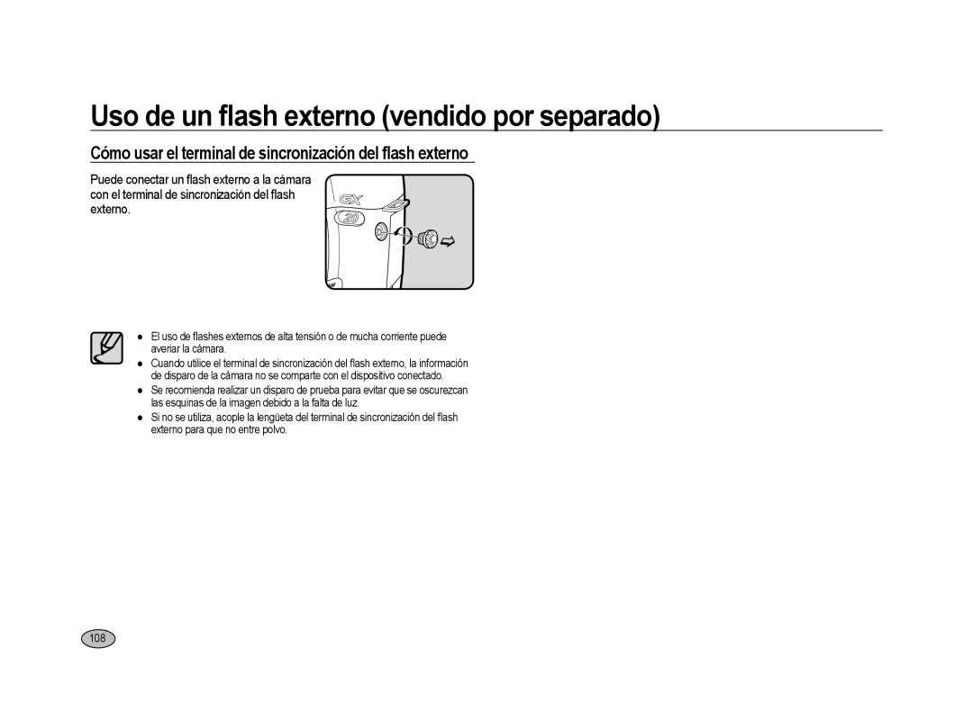 Samsung ER-GX20ZBBB/SP, ER-GX20ZBBC/E1, ER-GX20ZBBB/E1 manual Cómo usar el terminal de sincronización del ﬂash externo, 108 