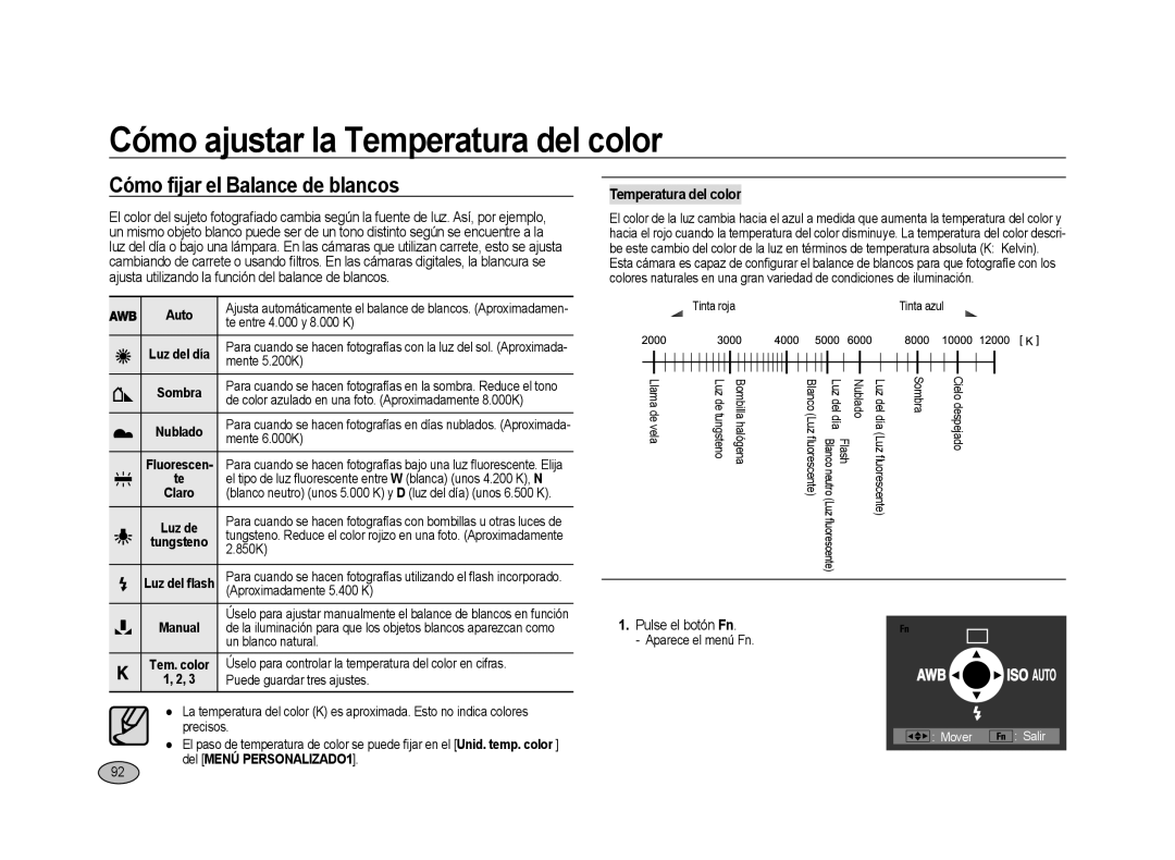 Samsung ER-GX20ZBBC/ES manual Cómo ajustar la Temperatura del color, Cómo ﬁjar el Balance de blancos, Pulse el botón Fn 