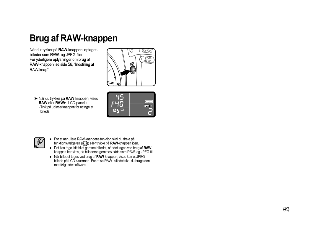 Samsung ER-GX20ZBBC/E1, ER-GX20ZBBB/E1, ER-GX20ZBBA/SE, ER-GX20ZBBA/E1, ER-GX20ZBBA/DK manual Brug af RAW-knappen 