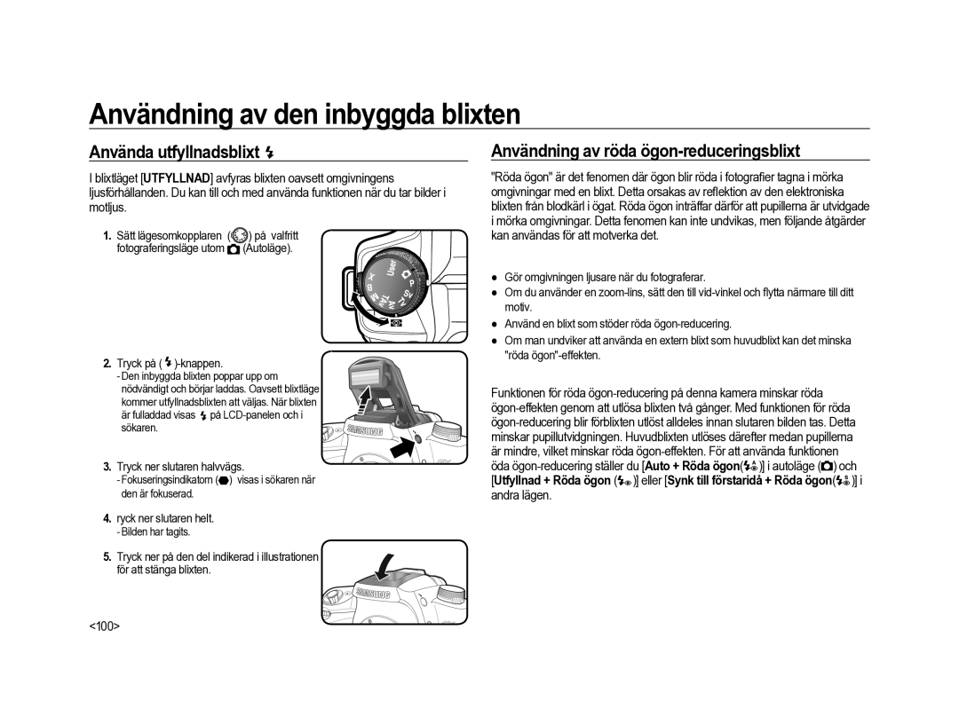 Samsung ER-GX20ZBBB/E1, ER-GX20ZBBC/E1 manual Använda utfyllnadsblixt, Användning av röda ögon-reduceringsblixt, 100 