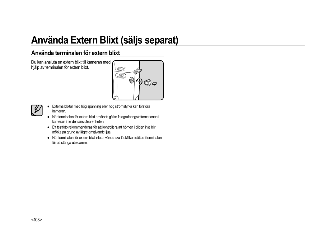 Samsung ER-GX20ZBBA/DK, ER-GX20ZBBC/E1, ER-GX20ZBBB/E1, ER-GX20ZBBA/SE manual Använda terminalen för extern blixt, 108 