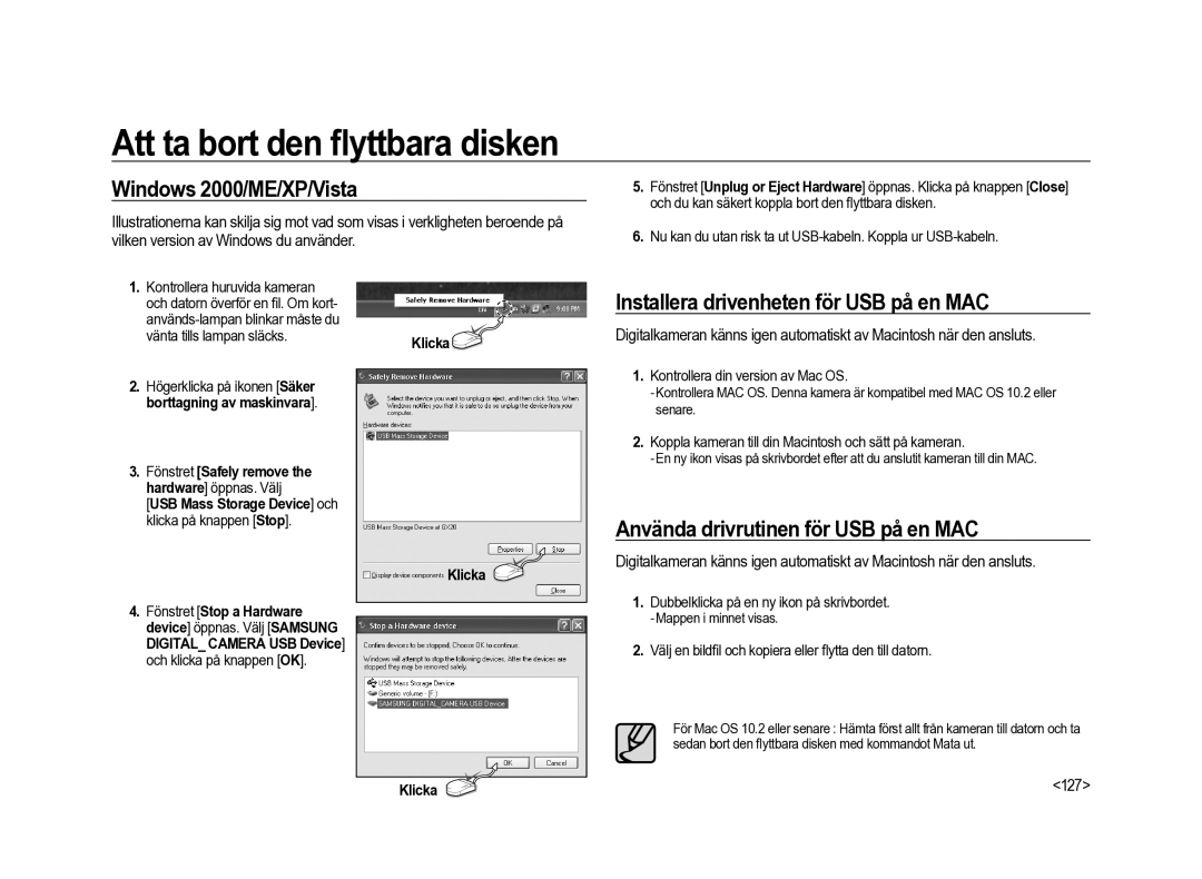 Samsung ER-GX20ZBBA/E1 Att ta bort den ﬂyttbara disken, Windows 2000/ME/XP/Vista, Installera drivenheten för USB på en MAC 