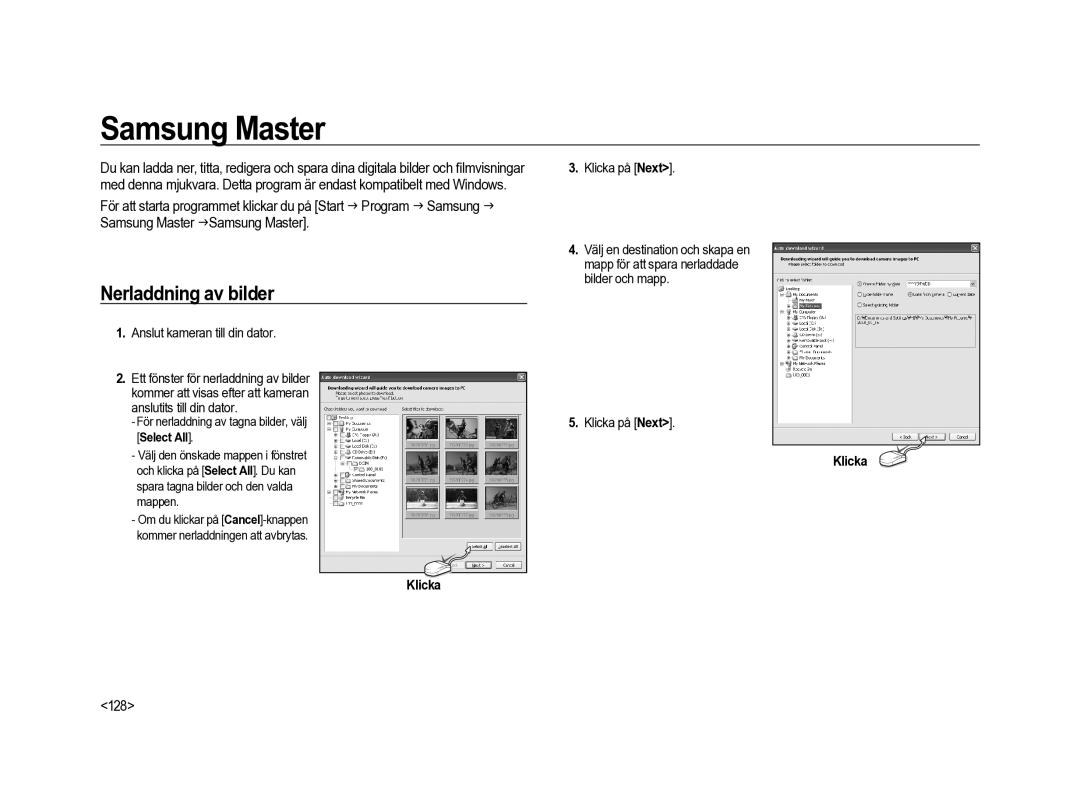 Samsung ER-GX20ZBBA/DK manual Samsung Master, Nerladdning av bilder, 128, Anslut kameran till din dator, Klicka på Next 