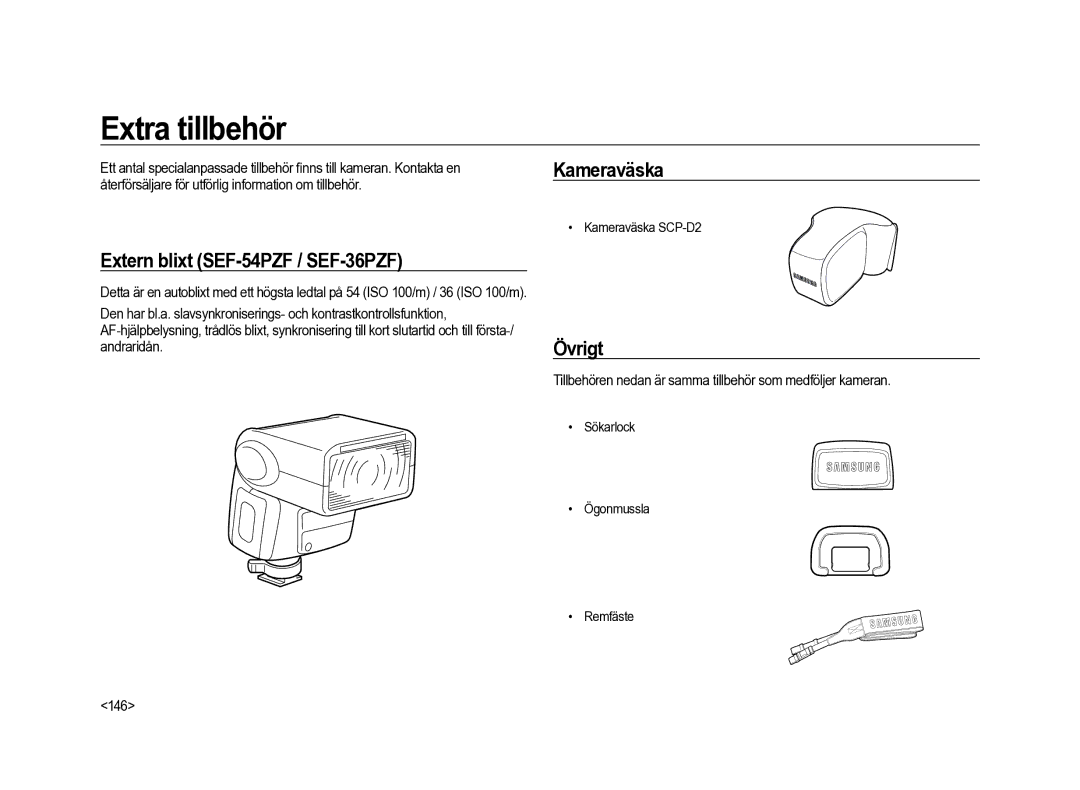 Samsung ER-GX20ZBBA/SE, ER-GX20ZBBC/E1 manual Extra tillbehör, Extern blixt SEF-54PZF / SEF-36PZF, Kameraväska, Övrigt 