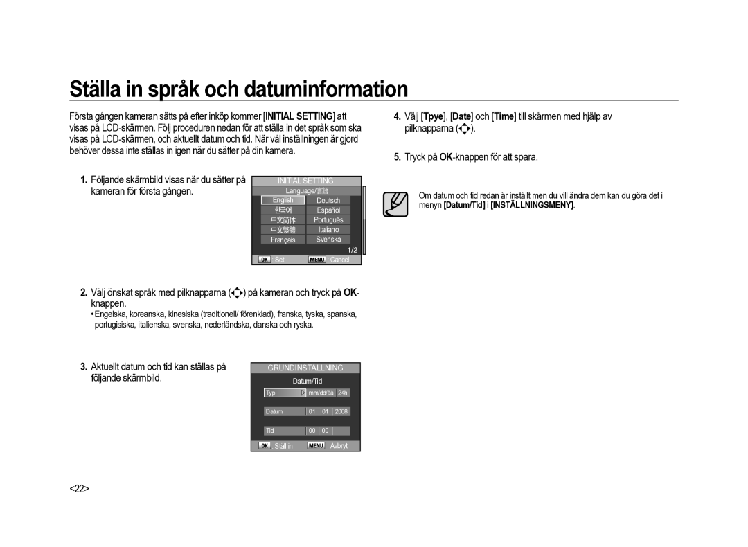 Samsung ER-GX20ZBBA/E1 Ställa in språk och datuminformation, Aktuellt datum och tid kan ställas på följande skärmbild 