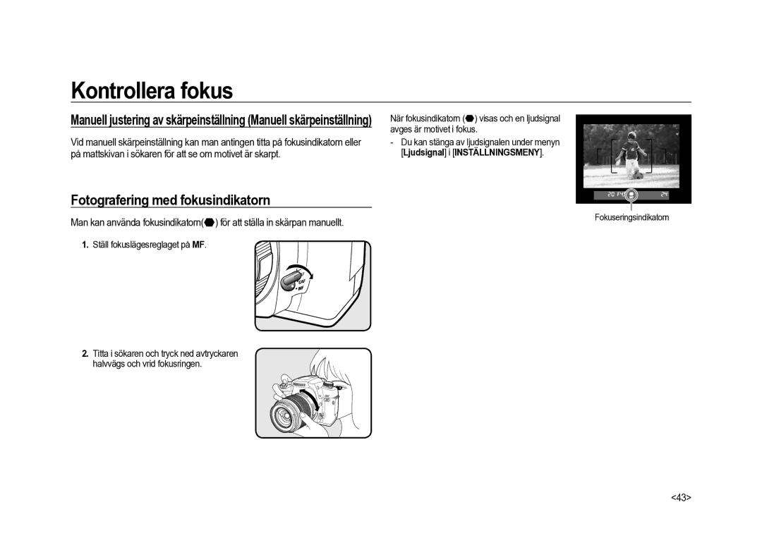 Samsung ER-GX20ZBBA/DK, ER-GX20ZBBC/E1, ER-GX20ZBBB/E1 manual Fotografering med fokusindikatorn, Fokuseringsindikatorn 