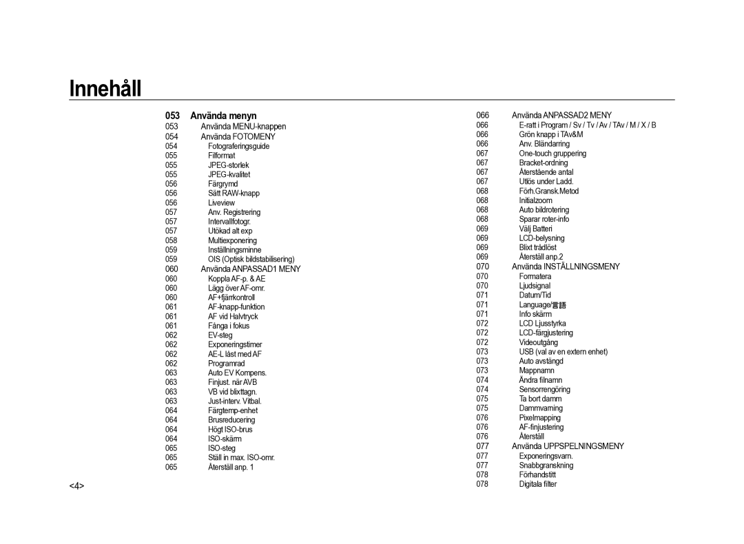 Samsung ER-GX20ZBBC/E1, ER-GX20ZBBB/E1, ER-GX20ZBBA/SE, ER-GX20ZBBA/E1, ER-GX20ZBBA/DK manual 053 Använda menyn 