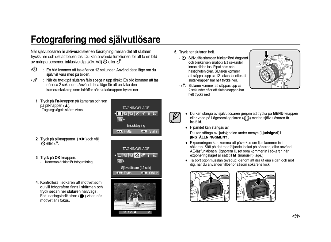 Samsung ER-GX20ZBBA/SE, ER-GX20ZBBC/E1, ER-GX20ZBBB/E1 manual Fotografering med självutlösare, Eller Tryck på OK-knappen 