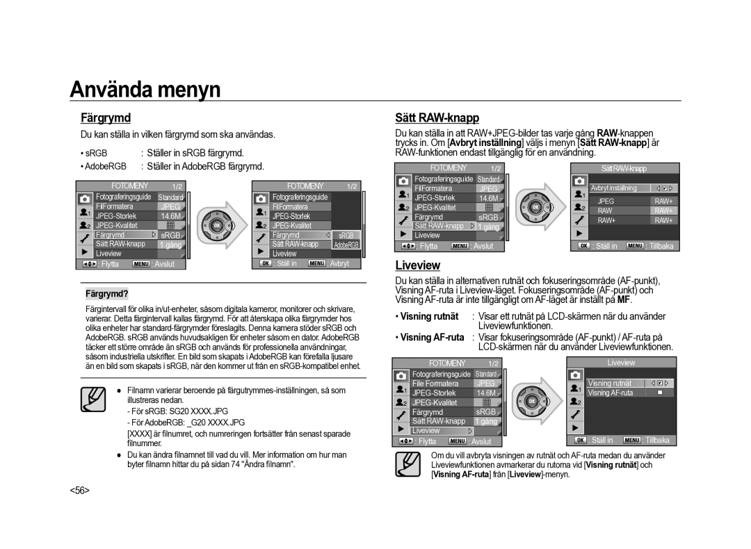 Samsung ER-GX20ZBBA/SE, ER-GX20ZBBC/E1 Färgrymd, Sätt RAW-knapp, Du kan ställa in vilken färgrymd som ska användas, Srgb 