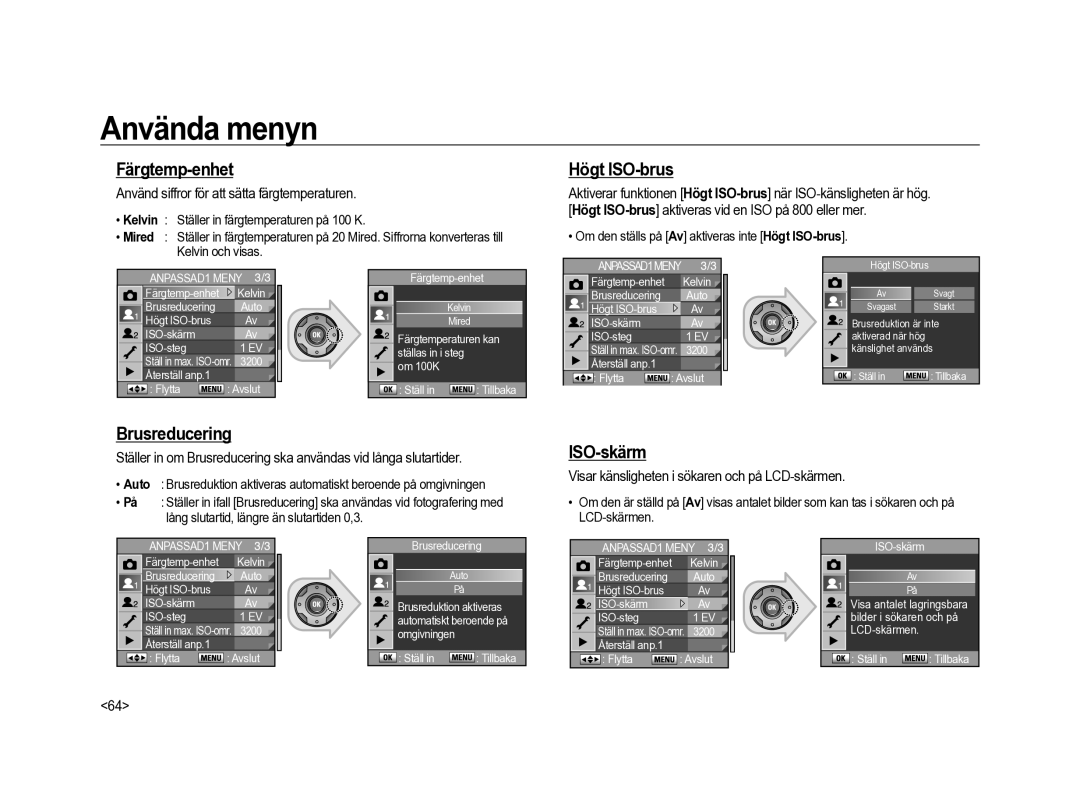 Samsung ER-GX20ZBBC/E1 manual Färgtemp-enhet, Högt ISO-brus, ISO-skärm, Använd siffror för att sätta färgtemperaturen 