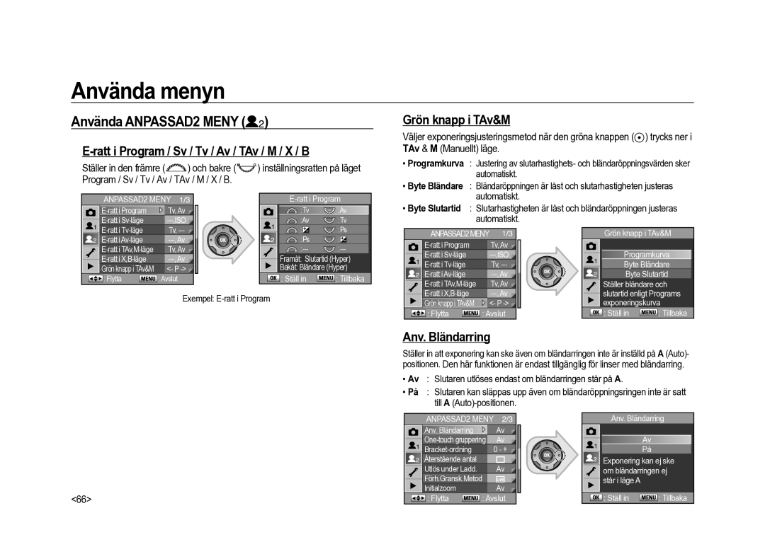 Samsung ER-GX20ZBBA/SE manual Använda ANPASSAD2 Meny, Ratt i Program / Sv / Tv / Av / TAv / M / X / B, Grön knapp i TAv&M 