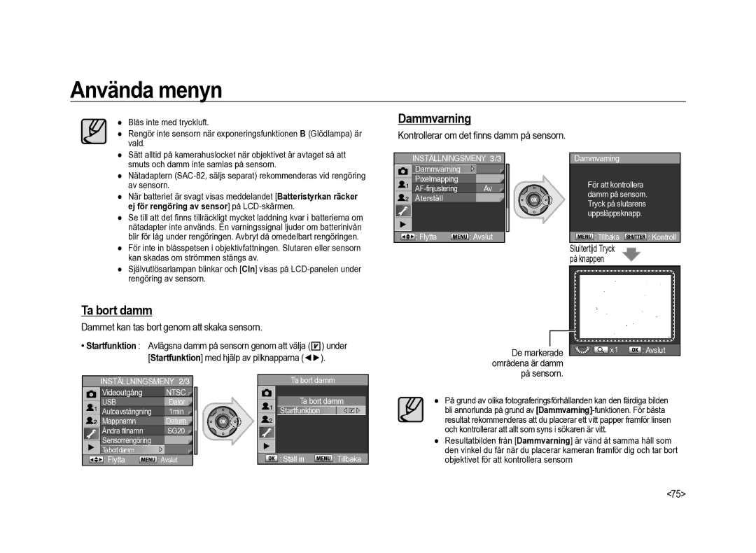 Samsung ER-GX20ZBBB/E1, ER-GX20ZBBC/E1, ER-GX20ZBBA/SE manual Ta bort damm, Dammet kan tas bort genom att skaka sensorn 