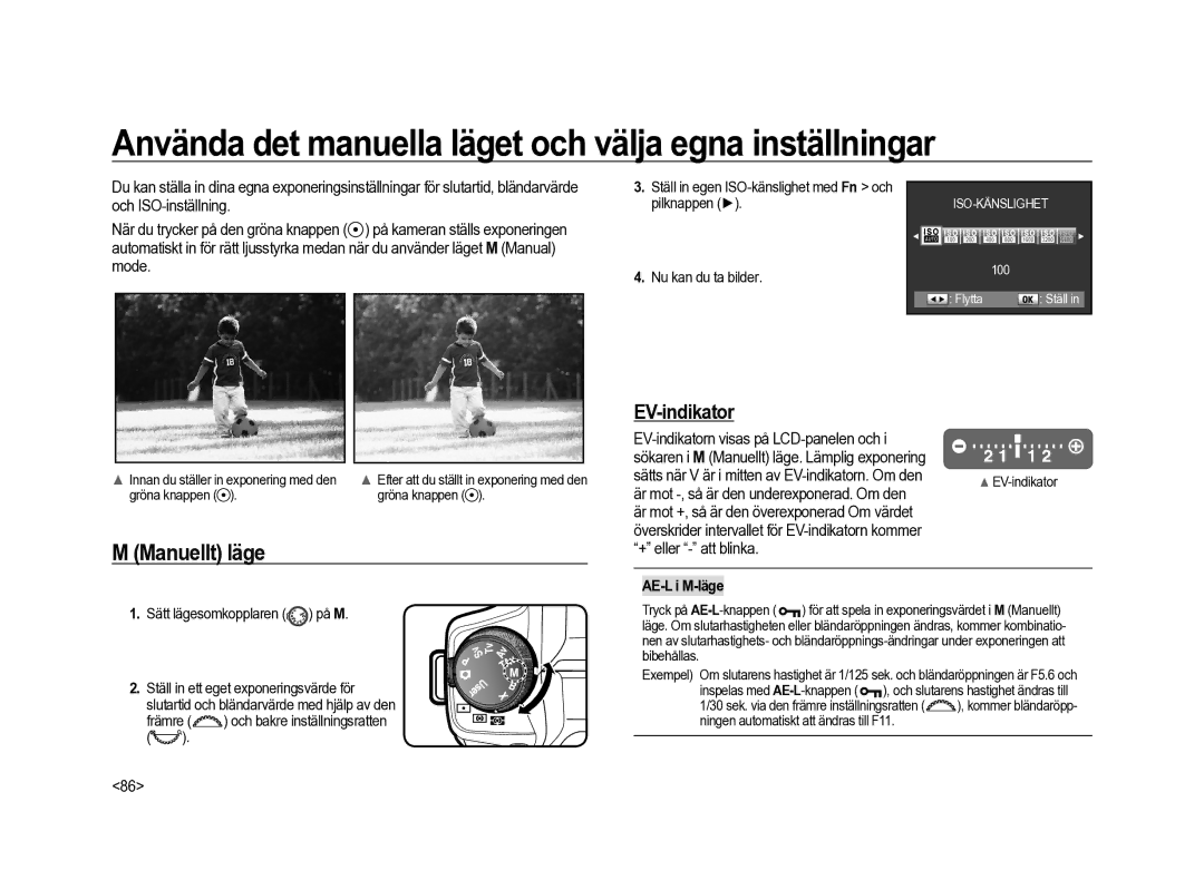 Samsung ER-GX20ZBBA/SE manual Använda det manuella läget och välja egna inställningar, Manuellt läge, EV-indikator 