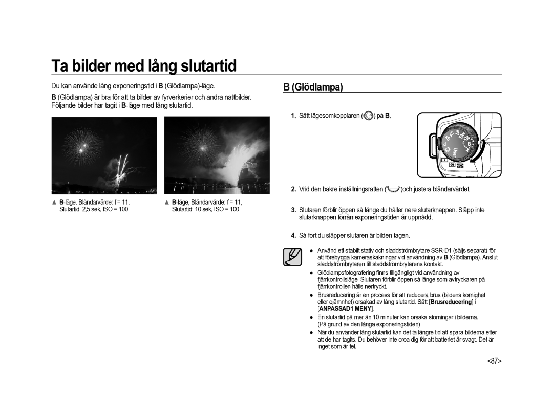 Samsung ER-GX20ZBBA/E1 manual Ta bilder med lång slutartid, Du kan använde lång exponeringstid i B Glödlampa-läge 