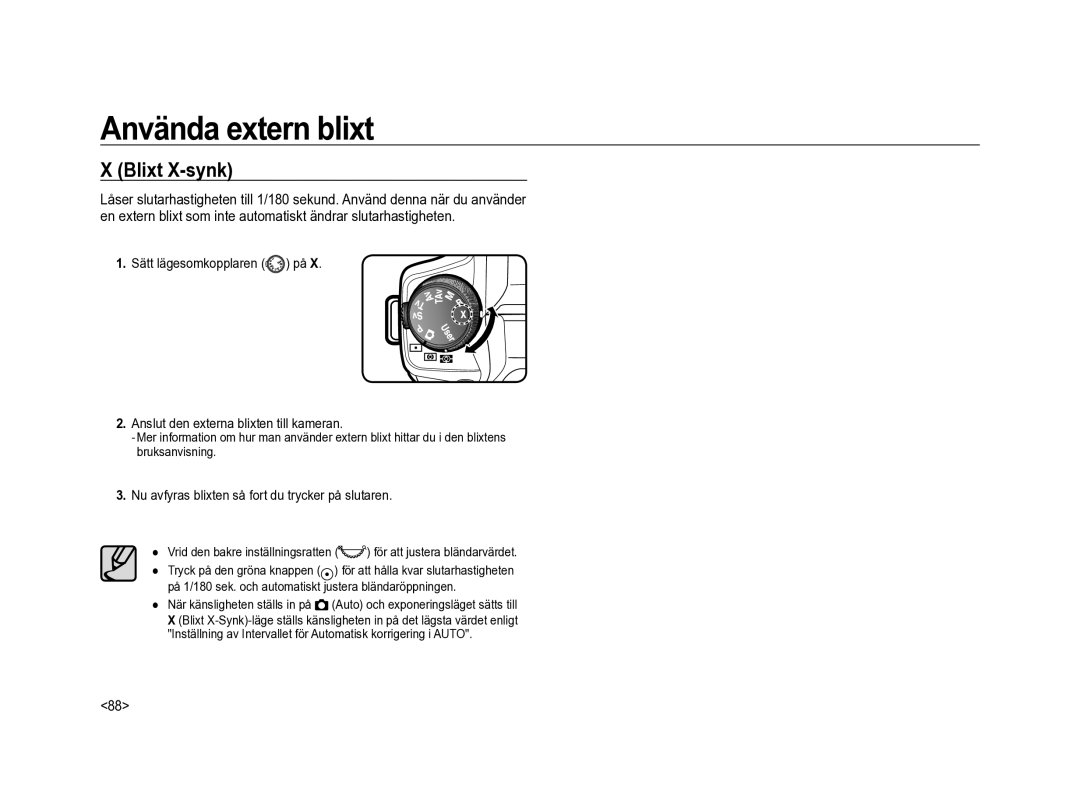 Samsung ER-GX20ZBBA/DK manual Använda extern blixt, Blixt X-synk, Nu avfyras blixten så fort du trycker på slutaren 