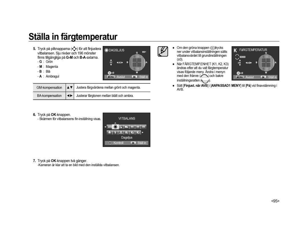 Samsung ER-GX20ZBBB/E1, ER-GX20ZBBC/E1, ER-GX20ZBBA/SE, ER-GX20ZBBA/E1 Tryck på OK-knappen två gånger, FäRGTEMPERATUR Avslut 