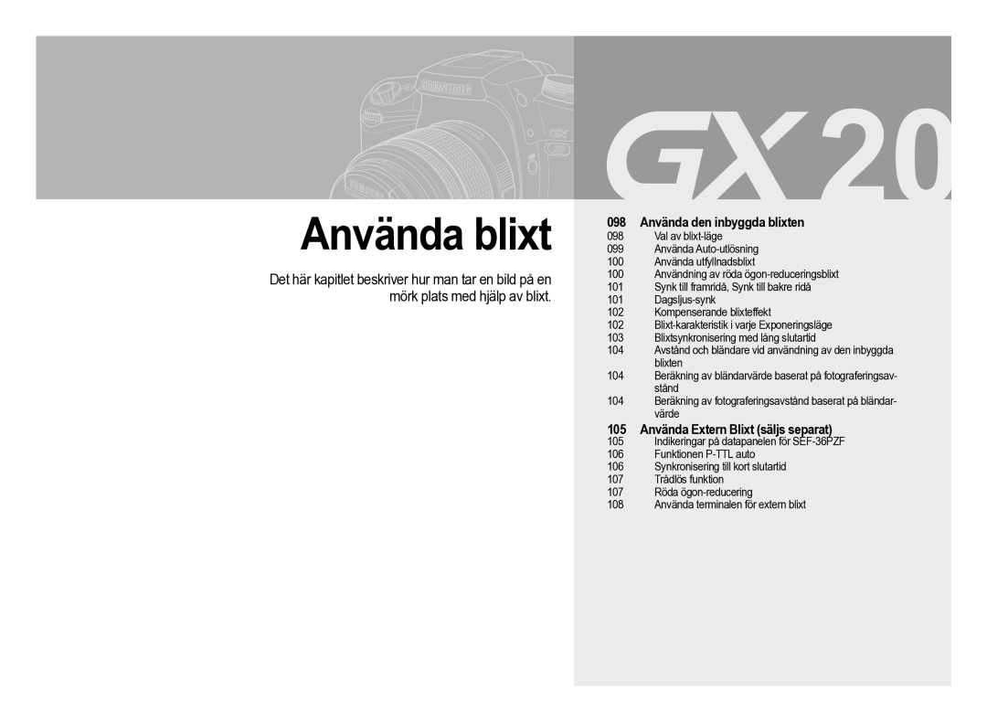 Samsung ER-GX20ZBBA/E1, ER-GX20ZBBC/E1, ER-GX20ZBBB/E1, ER-GX20ZBBA/SE, ER-GX20ZBBA/DK manual Använda blixt 