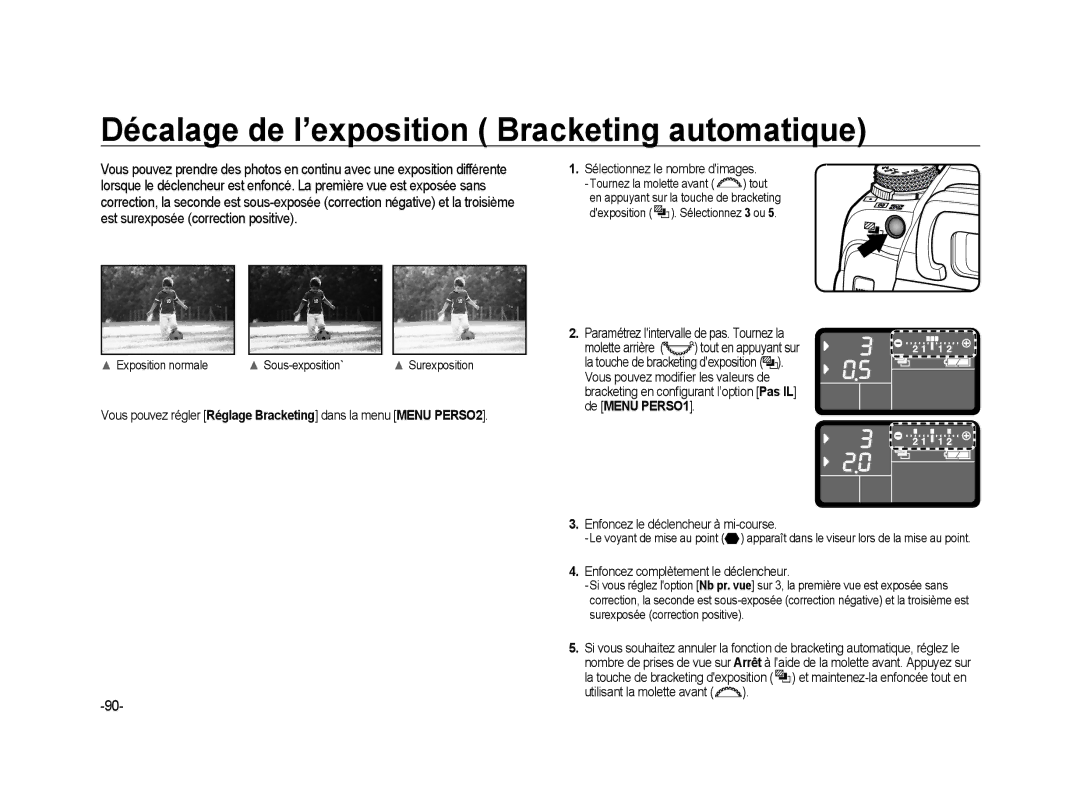 Samsung ER-GX20ZBBB/FR, ER-GX20ZBBC/E1 Décalage de l’exposition Bracketing automatique, Sélectionnez le nombre dimages 