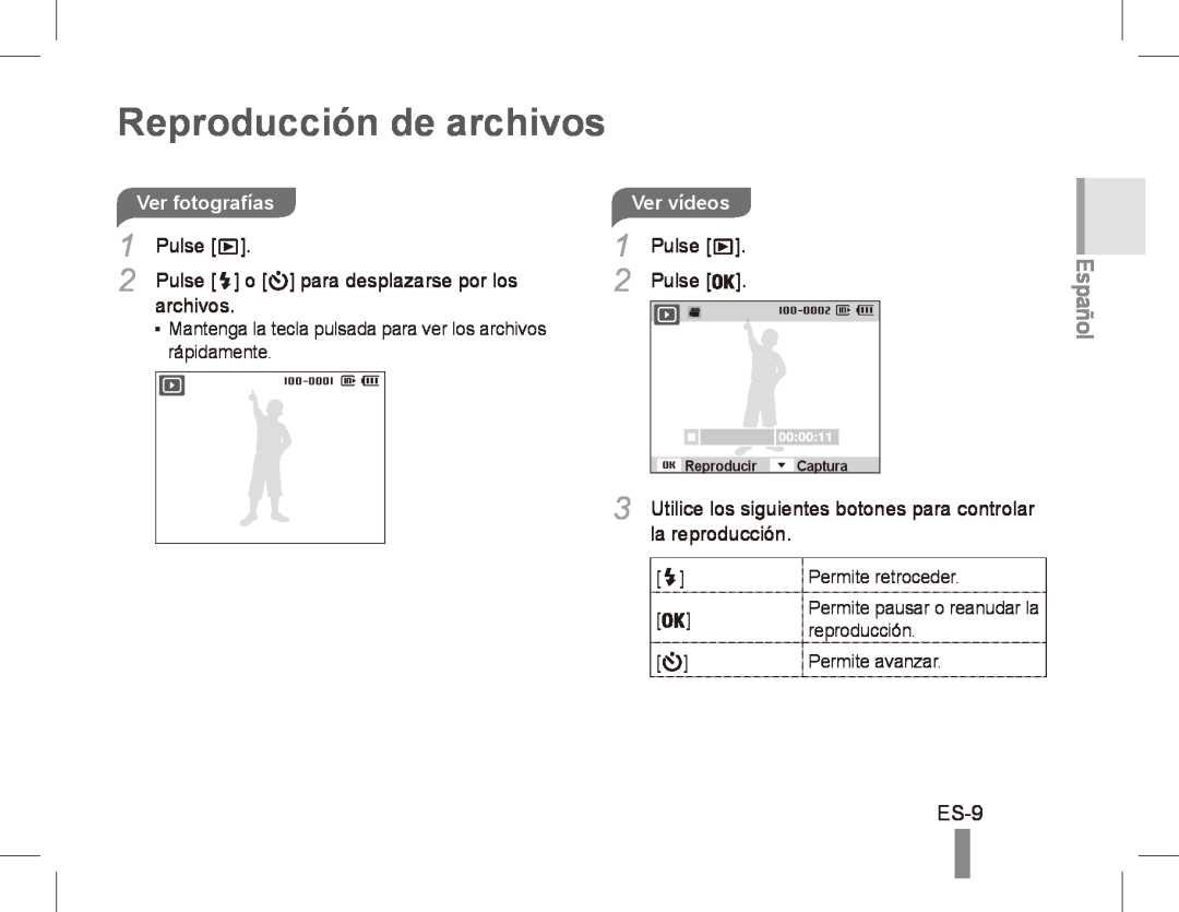 Samsung ES55 Reproducción de archivos, ES-9, Ver fotografías, Español, Ver vídeos, la reproducción, Reproducir, Captura 