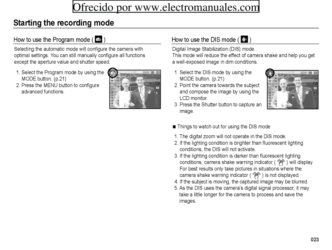 Samsung ES70 How to use the Program mode, How to use the DIS mode, Select the DIS mode by using the Mode button. p.21 